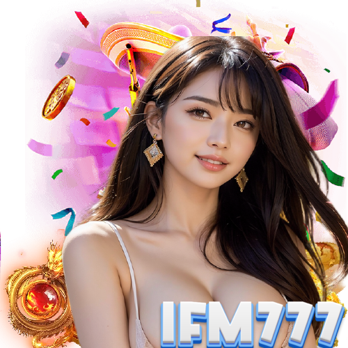 ifm777 คาสิโนออนไลน์