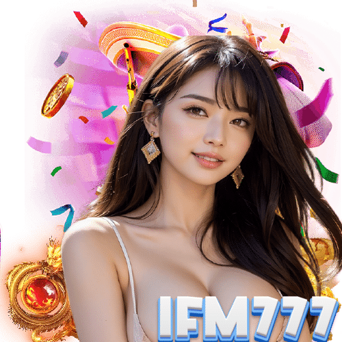 ifm777 คาสิโนออนไลน์